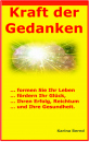 Kraft Ihrer Gedanken haben Sie Einfluss auf alles! eBook